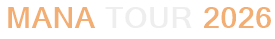 Mana Tour 2026